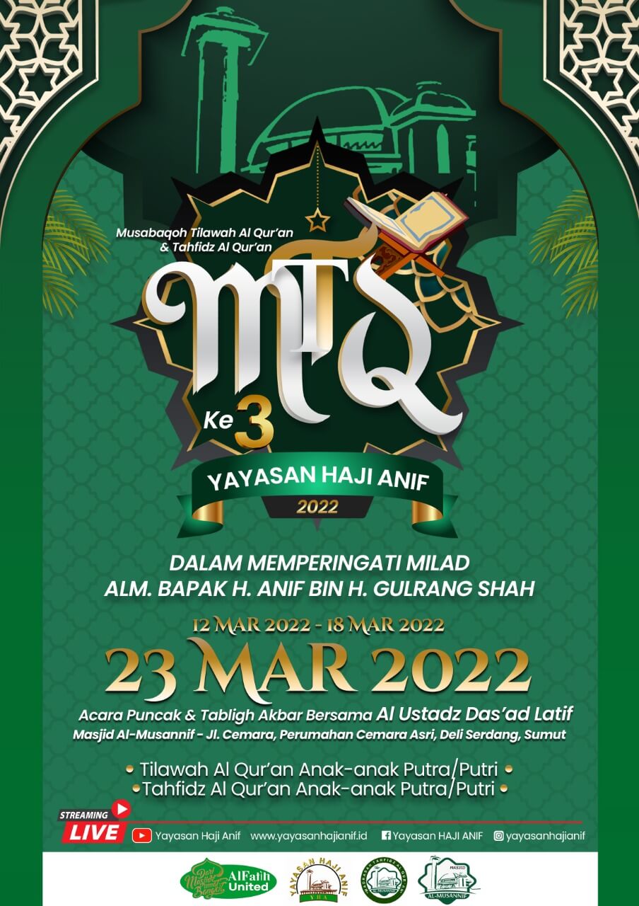 Pendaftaran MTQ Yayasan Haji Anif Ke-3 Tahun 2022 Resmi Dibuka