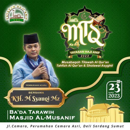 TAHAP PENDAFTARAN MTQ  YAYASAN HAJI ANIF KE-4 TAHUN 2023 TELAH SELESAI