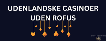 Casino uden ROFUS En Guide til Spillere Casino uden ROFUS En Guide til Spillere